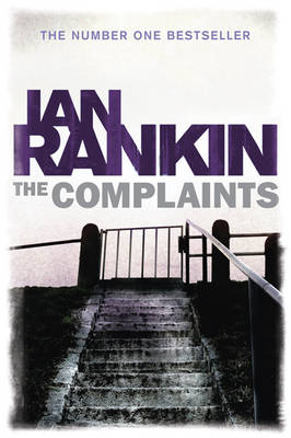 Ian Rankin: Complaints (2010, Orion Publishing Group, Limited)