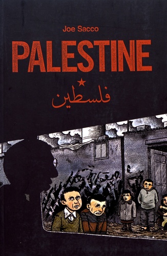 Joe Sacco: Palestine (2005, Fantagraphic Books)