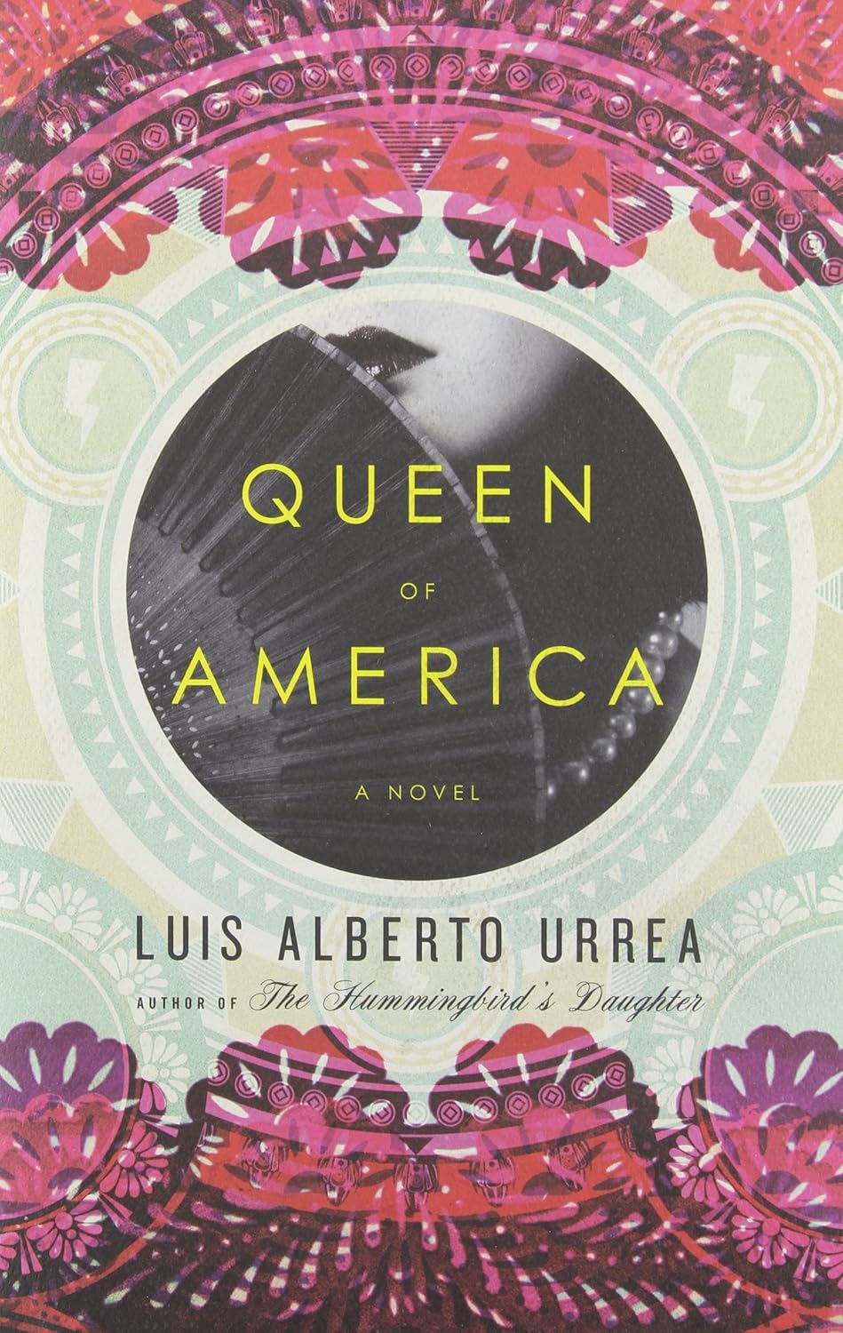 Luis Alberto Urrea: Queen of America (Hardcover, Little, Brown and Company)