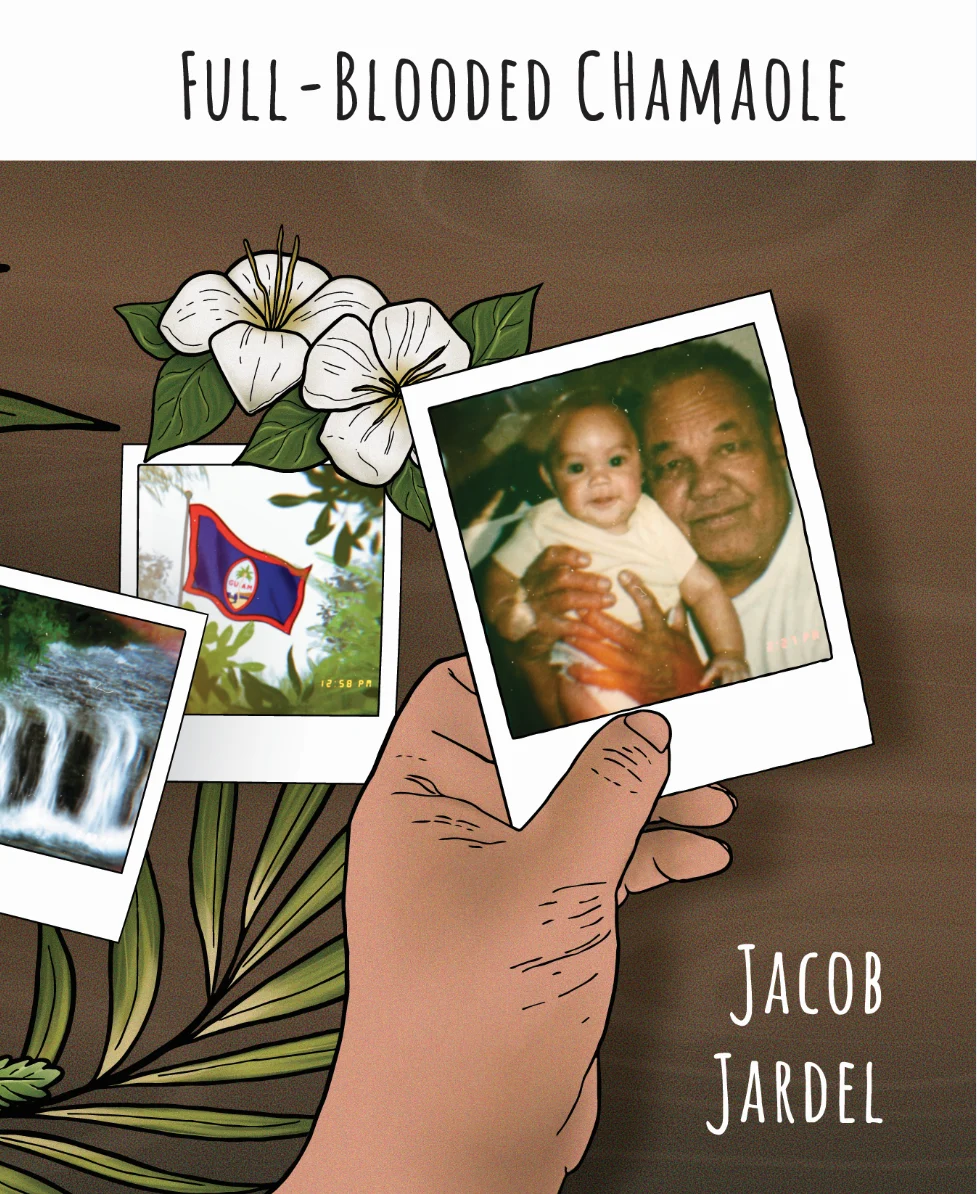 Jacob Jardel: Full-Blooded CHamaole (Paperback, 2024, Garden Party Collective)