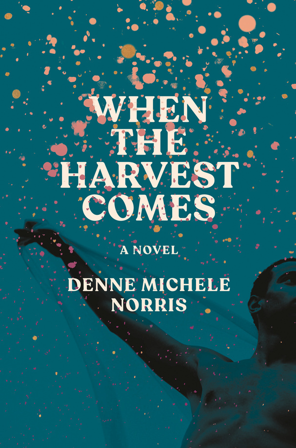 Denne Michele Norris: When the Harvest Comes (Hardcover, 2025, Random House, Incorporated)