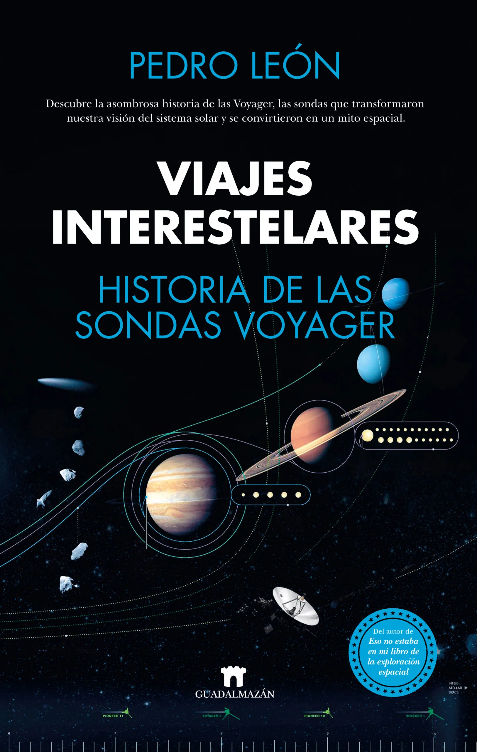 Viajes interestelares (Paperback, Español language, Guadalmazán)