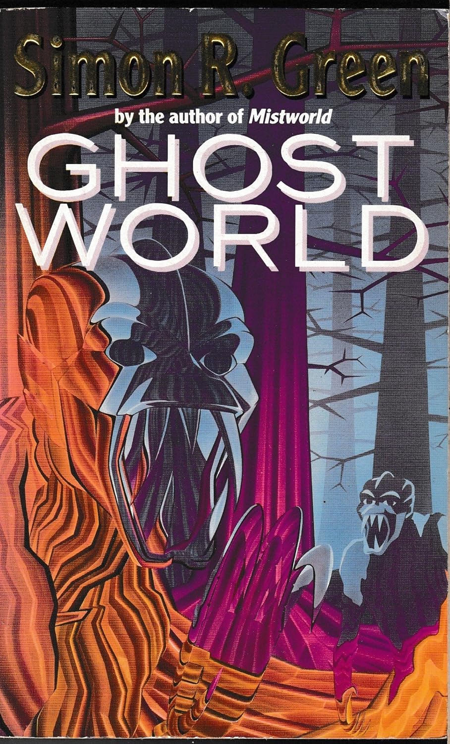 Simon R. Green: Ghostworld (1993, VGSF, Orion Publishing Group, Limited)