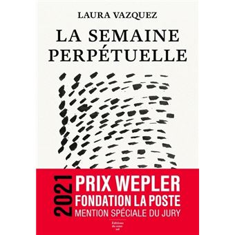 Laura Vazquez: La Semaine perpétuelle (Paperback, SOUS SOL)