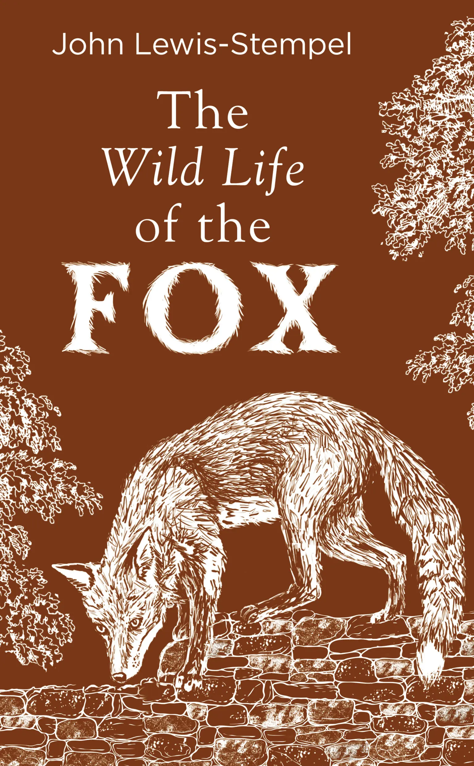Wild Life of the Fox (2020, Transworld Publishers Limited)