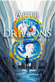 Cynthia Zhang: After the Dragons (EBook, B091X2YFPT)