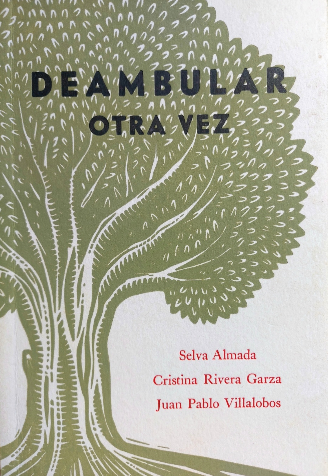 Deambular otra vez (Paperback, Español language, Impronta Casa Editora, Almadía Ediciones)