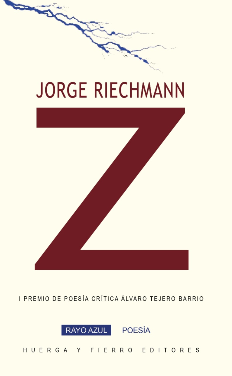 Jorge Riechmann: Z (Paperback, Español language, Rayo Azul)