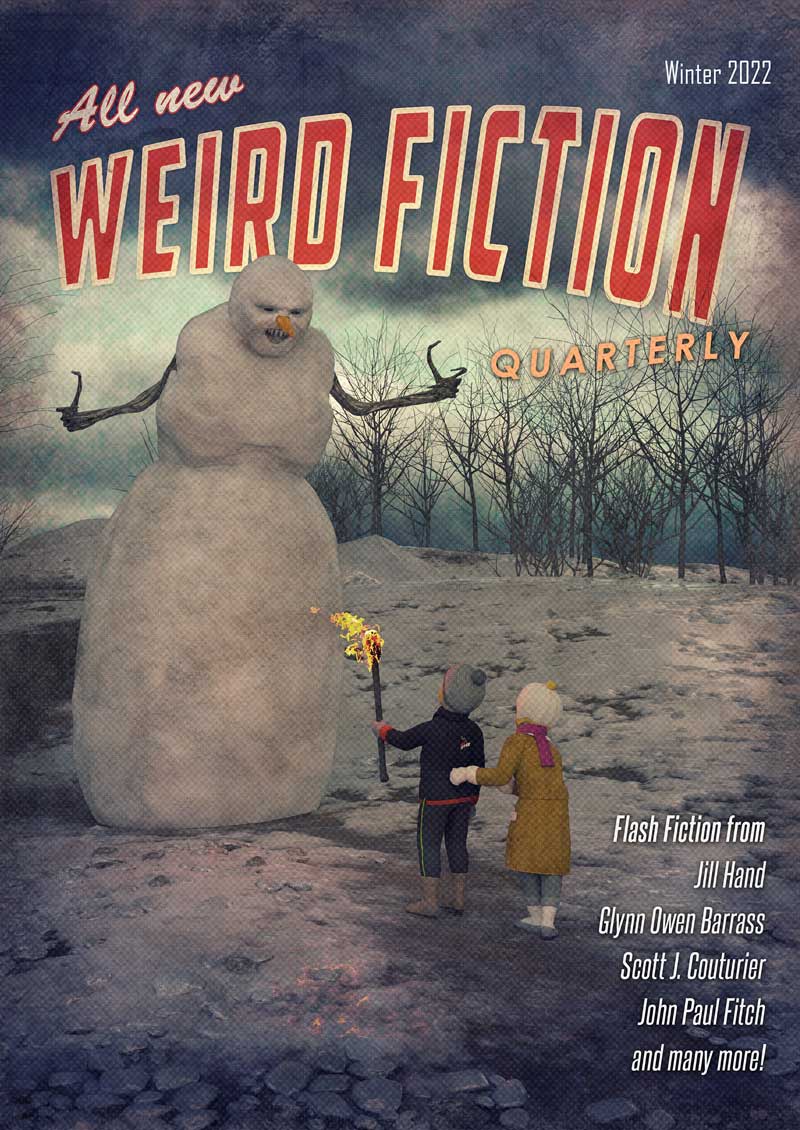 Russell Smeaton: Weird Fiction Quarterly - Winter 2022