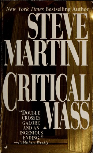 Steve Martini: Critical Mass. (1999, Jove)