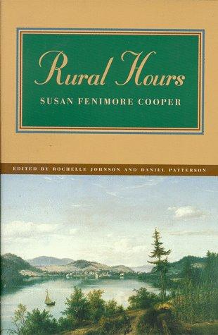 Susan Fenimore Cooper: Rural hours (1998, University of Georgia Press)