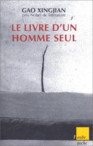 Le Livre d'un homme seul (Paperback, French language, 2001, Editions de l'Aube)