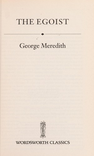 George Meredith: The egoist (1995, Wordsworth Editions)