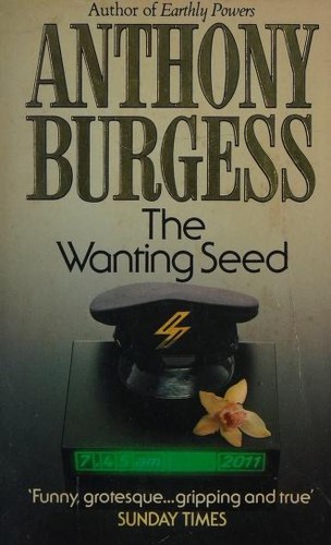 The wanting seed (1983, Hamlyn Pub. Group)