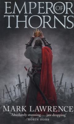 Emperor Of Thorns (2014, HarperCollins Publishers)