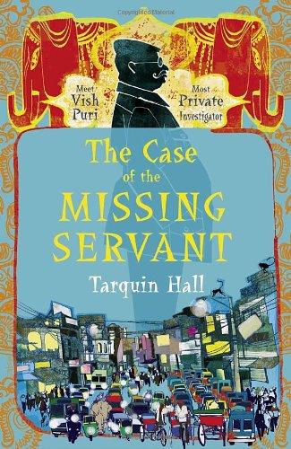 Tarquin Hall: The Case of the Missing Servant (Hardcover, 2009, McClelland & Stewart)