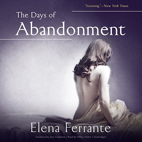 The Days of Abandonment (AudiobookFormat, 2015, Blackstone Audio, Inc.)