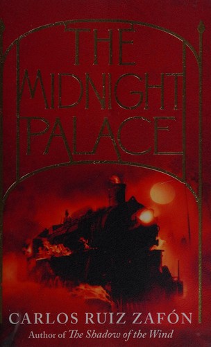 Carlos Ruiz Zafón: The midnight palace (2012, Orion Children's)