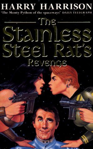 Harry Harrison: The Stainless Steel Rat's Revenge (Paperback, 1998, Gollancz)