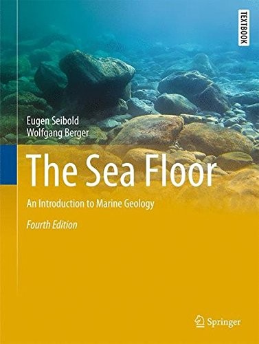 Eugen Seibold, Wolfgang Berger: The Sea Floor (Hardcover, Springer)
