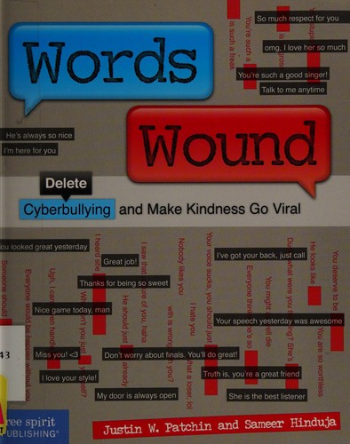 Justin W. Patchin: Words wound (2013, Free Spirit Publishing)