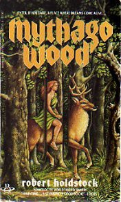 Mythago Wood (Paperback, 1986, Berkley)