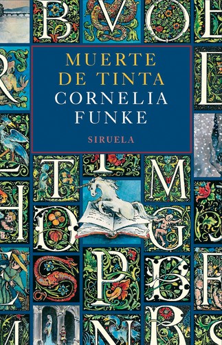 Allan Corduner, Cornelia Funke, Anthea Bell: Muerte de tinta (2008, Siruela)