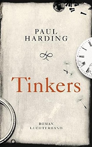 Tinkers (Hardcover, 2011, Luchterhand Literaturvlg.)