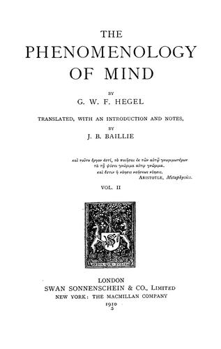 Georg Wilhelm Friedrich Hegel: The phenomenology of mind (1910, S. Sonnenschein, Macmillan)