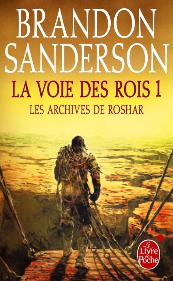 Brandon Sanderson, Mélanie Fazi: La voie des rois, tome 1 (Paperback, French language, 2017, LGF)