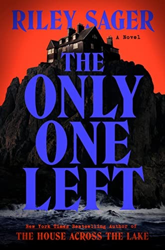 Riley Sager: Only One Left (2023, Cengage Gale)