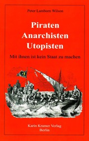 Piraten, Anarchisten, Utopisten (Paperback, German language, 2009, Karin Kramer Verlag)