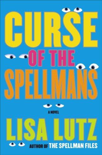 Lisa Lutz: Curse of the Spellmans (Hardcover, 2008, Simon & Schuster)