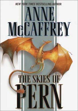 Anne McCaffrey: The skies of Pern (2001, Del Rey)