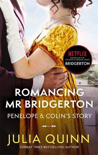 Julia Quinn: Romancing Mr Bridgerton : Inspiration for the Netflix Original Series Bridgerton (Paperback)