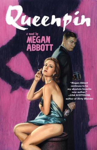 Megan E. Abbott: Queenpin (Paperback, 2007, Simon & Schuster)