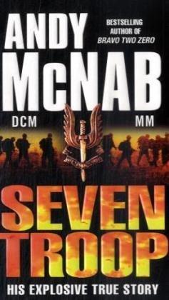 Andy McNab: Seven Troop (Paperback, 2010, Corgi)