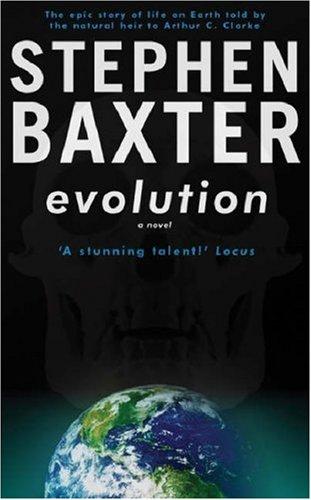 Stephen Baxter: Evolution (Gollancz) (Paperback, Gollancz)