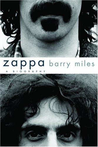 Barry Miles: Zappa (Hardcover, 2004, Grove Press)