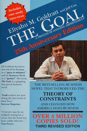 Jeff Cox, Eliyahu M. Goldratt: The Goal (2012, North River Press)