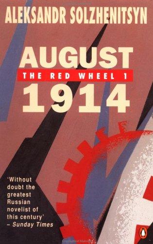 Aleksandr Solzhenitsyn: August 1914 (1990, Penguin)