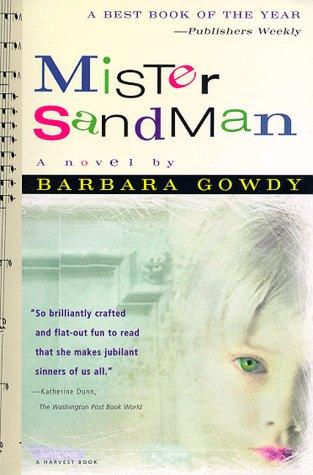 Barbara Gowdy: Mister Sandman (1998, Harcourt Brace)