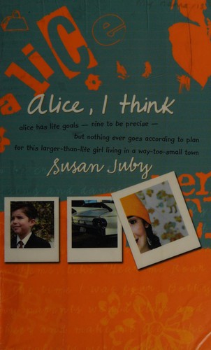 Susan Juby: Alice, I think (2003, HarperCollins)