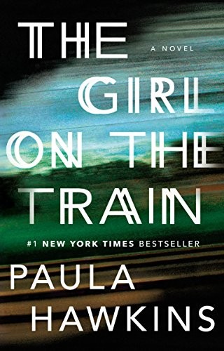 Paula Hawkins: The Girl on the Train (2016, Riverhead Books)