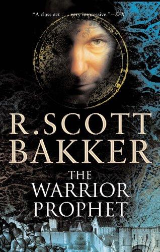 The Warrior Prophet (The Prince of Nothing, Book 2) (Paperback, 2005, Overlook TP)