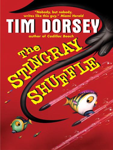 Tim Dorsey: The Stingray Shuffle (EBook, 2006, HarperCollins)