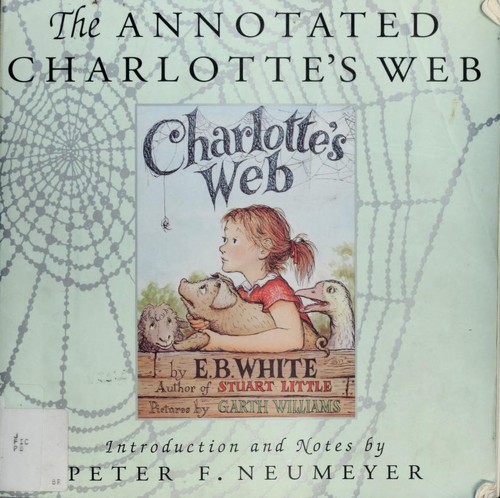 The Annotated Charlotte's Web (Paperback, 1994, HarperCollins Publishers)
