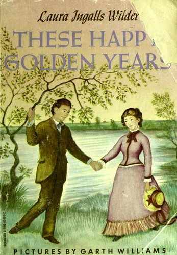 These Happy Golden Years (Paperback, 1971, Scholastic)
