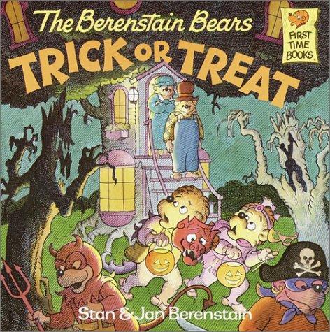 Stan Berenstain: The Berenstain Bears trick or treat (1989, Random House)