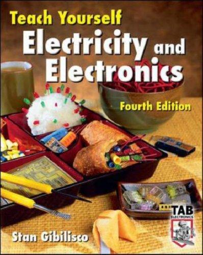 Teach Yourself Electricity and Electronics, Fourth Edition (Teach Yourself) (Paperback, 2006, McGraw-Hill/TAB Electronics)